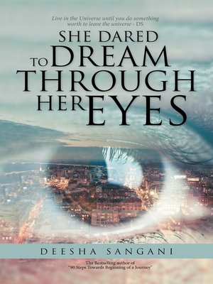 cover image of She Dared to Dream Through Her Eyes